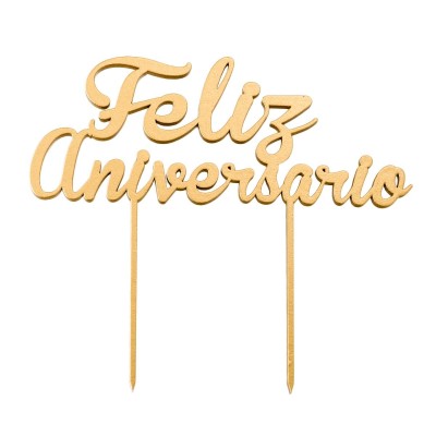 CAKE TOPPER ¨FELIZ ANIVERSARIO¨