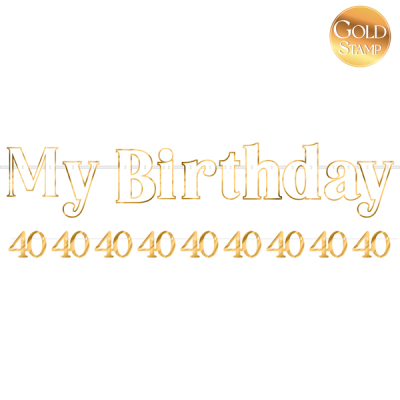 GUIRNALDA ORO/BLANCO 90 CM MY BIRTHDAY 40